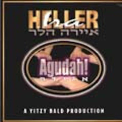 Ira Heller - Agudah