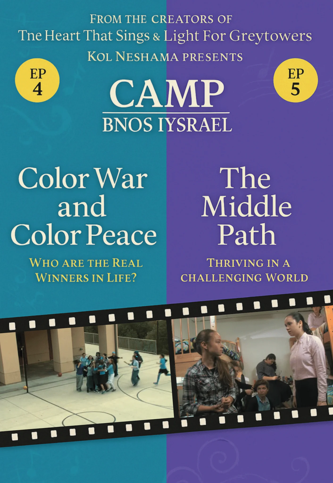 Robin Garbose - Camp Bnos Yisrael Episodes 4 & 5