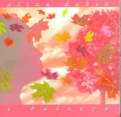Aliza Dubin - I Believe