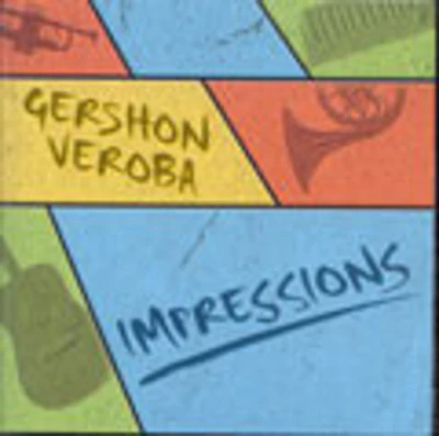 Gershon Veroba - Impressions