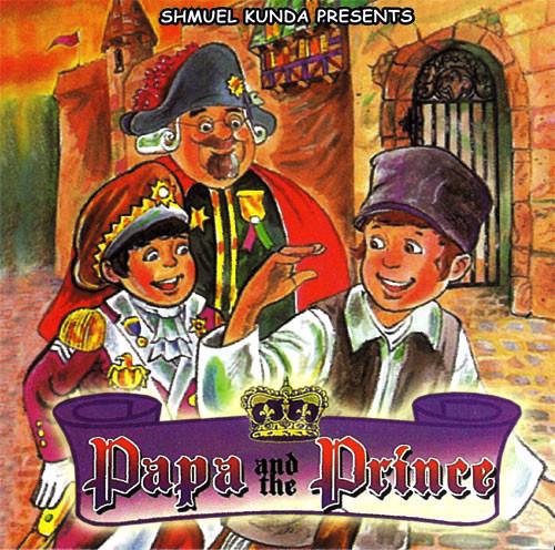 Shmuel Kunda - Papa And The Prince