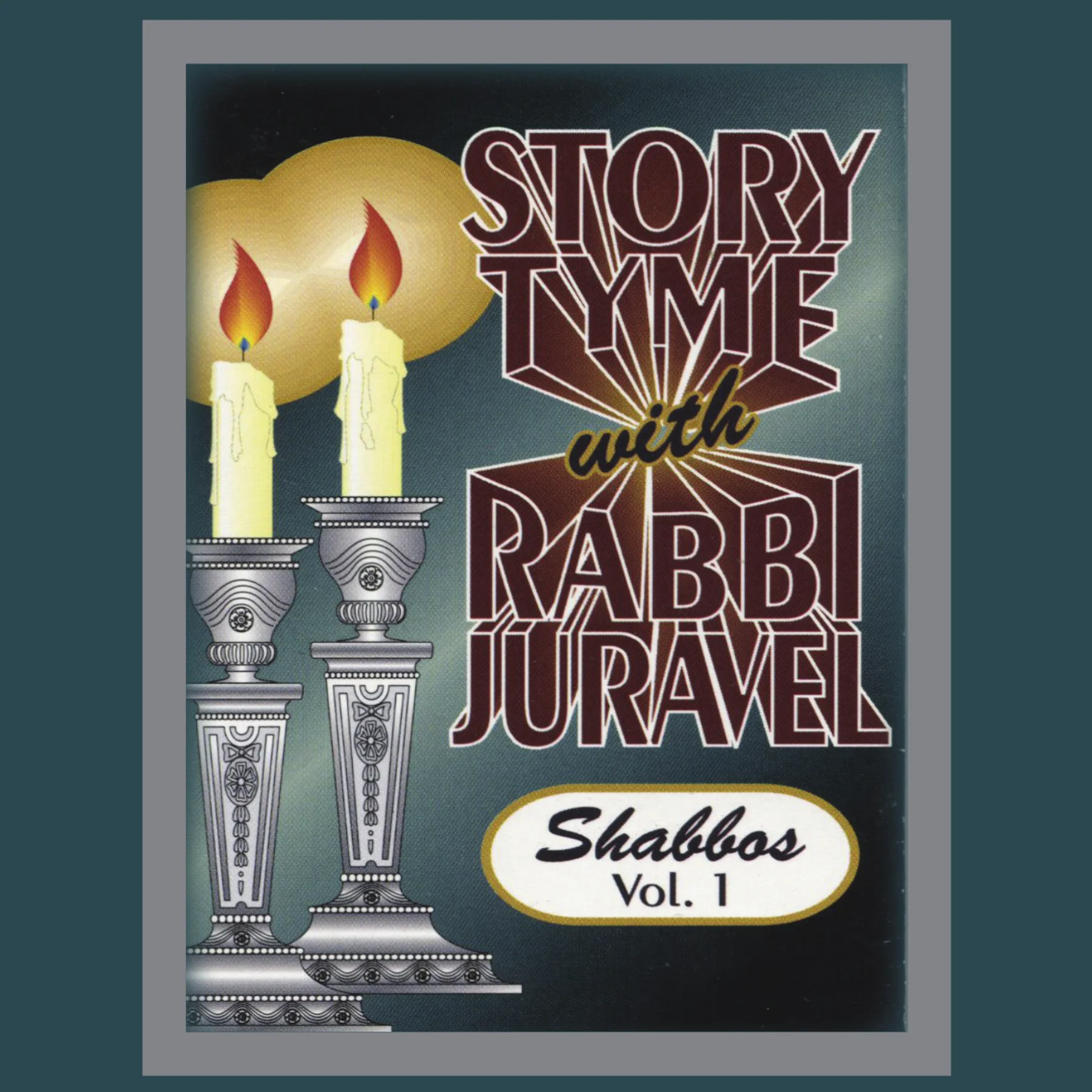 Rabbi Juravel - Shabbos Vol. 1