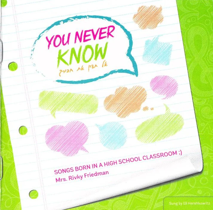 Rivky Friedman - You Never Know
