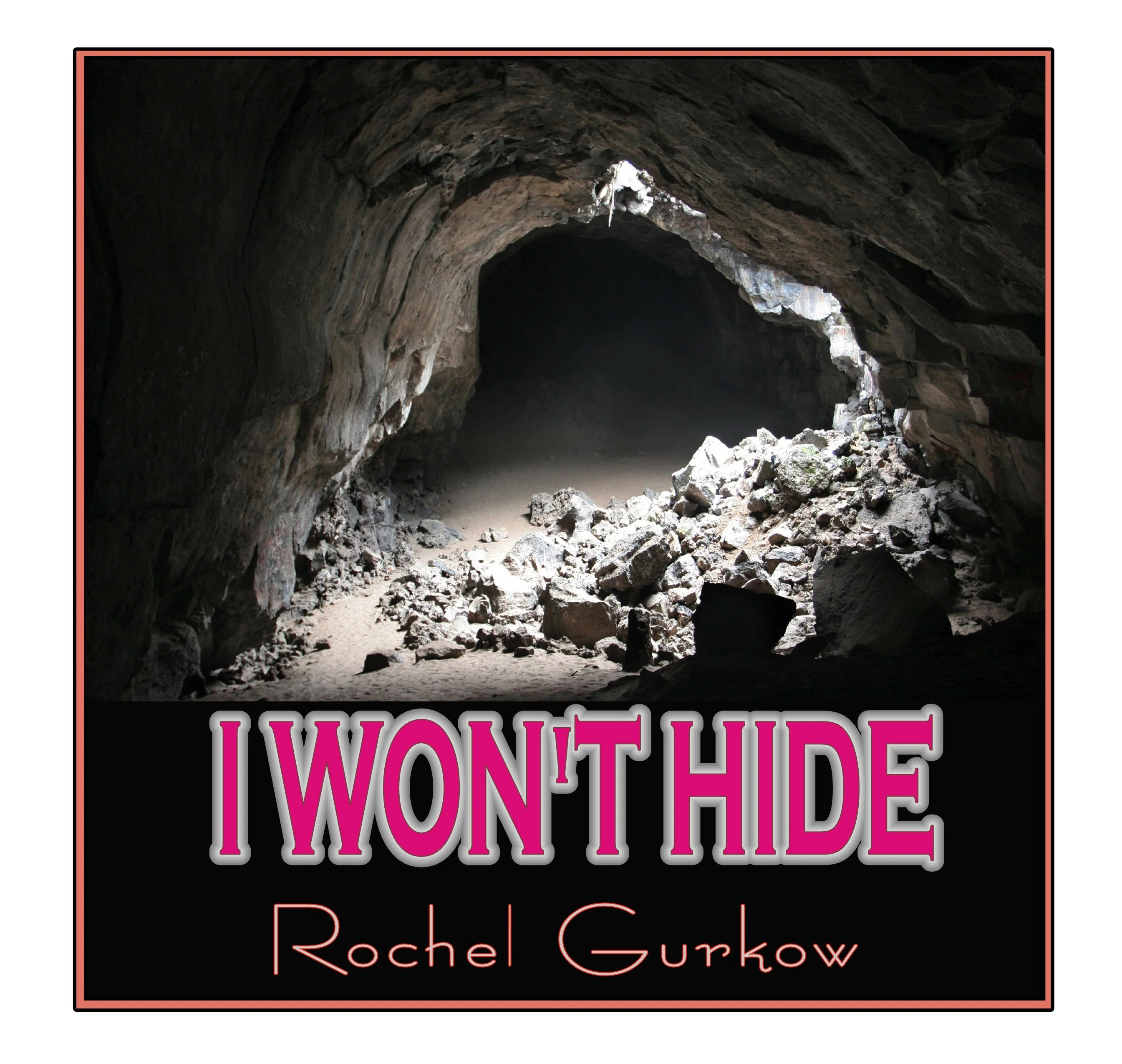 Rochel Gurkow - I won't Hide (Single)