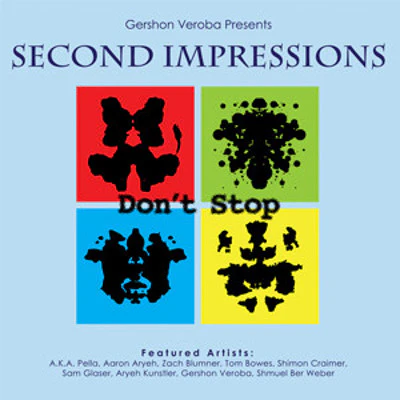Gershon Veroba - Second Impressions Dont Stop