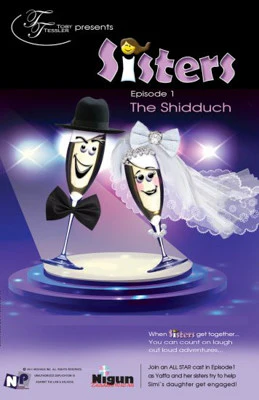Toby Tessler - Sisters - Episode 1: The Shiduch