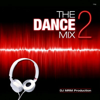 MRM Music - The Dance Mix 2