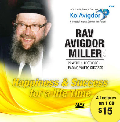 Rav Avigdor Miller - Volume 6: Happiness & Success For a Life Time