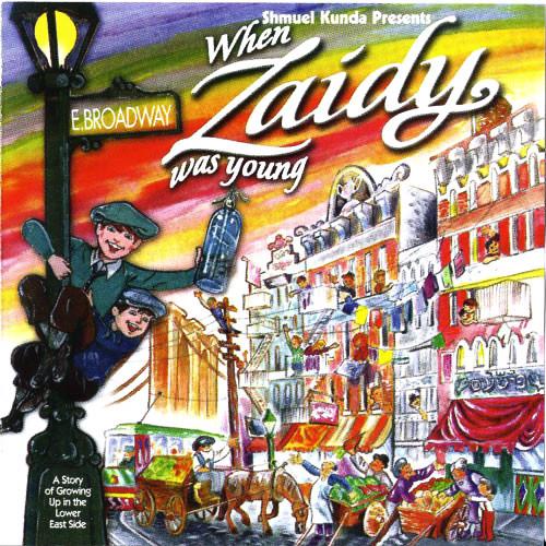 Shmuel Kunda - When Zaidy Was Young 1