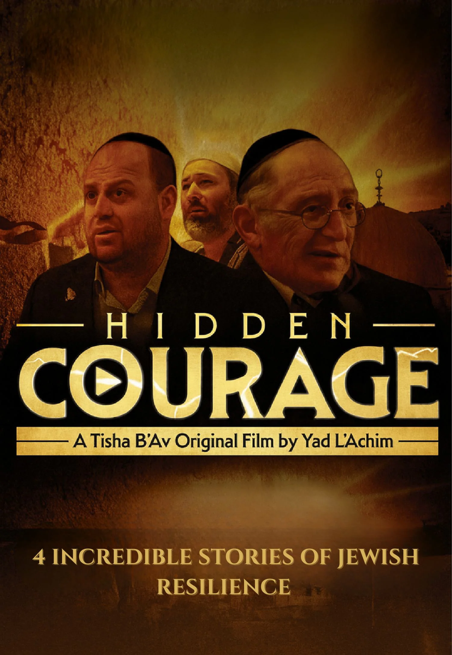 Yad L'Achim - Hidden Courage (Video)